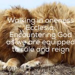 WALKING IN ONENESS ECCELESIA